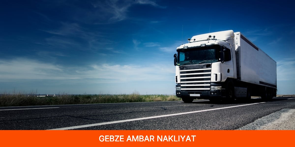 Gebze Ambar Nakliyat